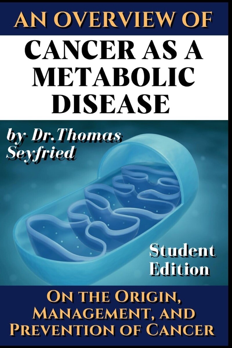 Cancer as a Metabolic Disease: On the Origin, Management and.. Paperback – 20…