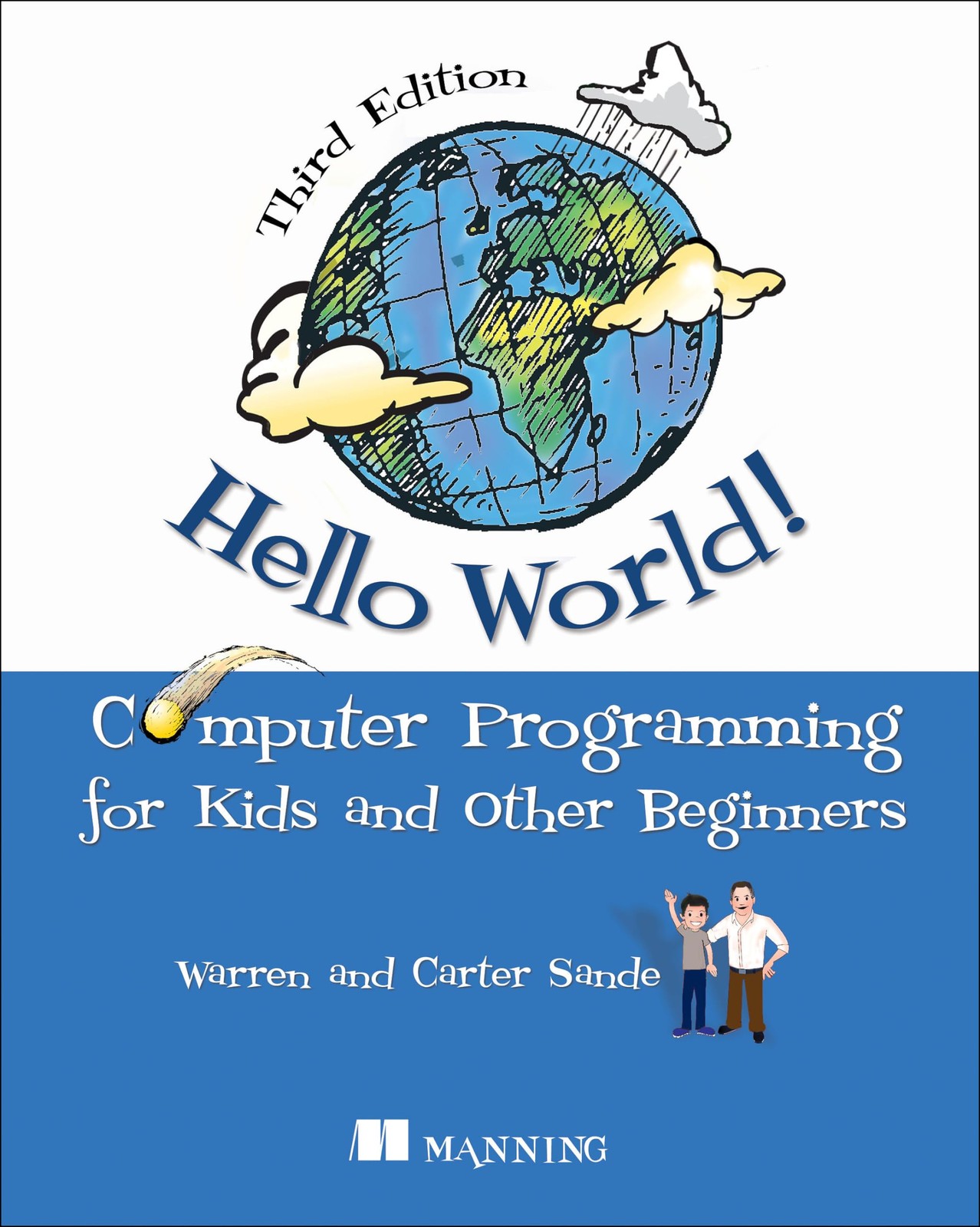 Hello World!: A complete Python-based computer programming tutorial with fun…