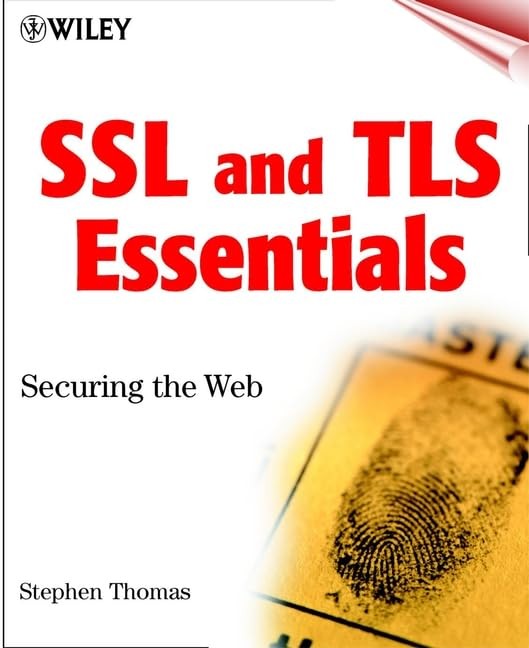 SSL & TLS Essentials: Securing the… by Thomas, Stephen A. Paperback / softback