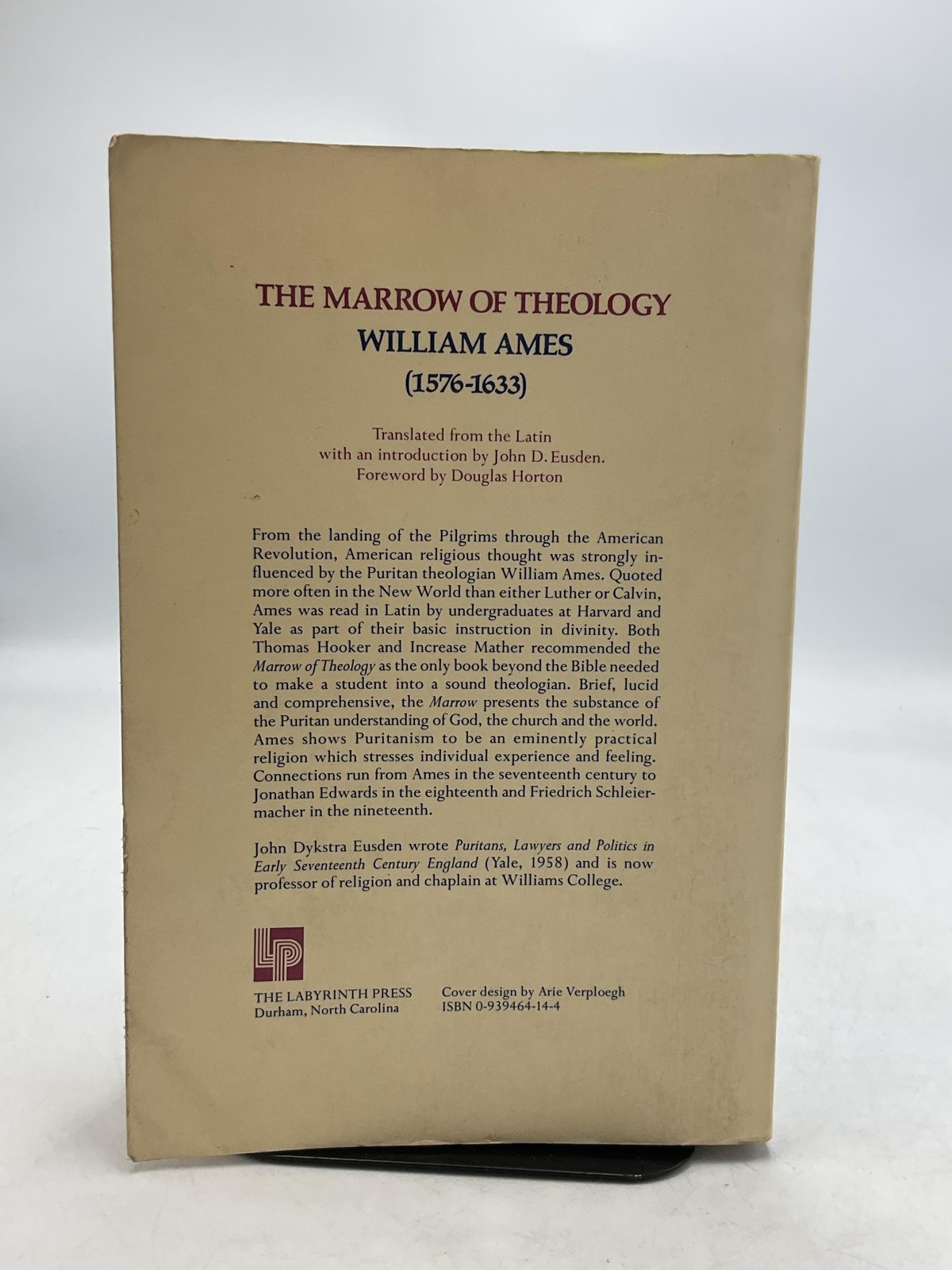 THE MARROW OF THEOLOGY William Ames Eusden Paperback Labyrinth Press Beige 1983
