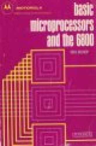 Basic Microprocessors and the 6800 – Paperback, by Bishop Ron – Acceptable