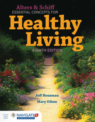 Alters and Schiff Essential Concepts for Healthy Living – Paperback – GOOD