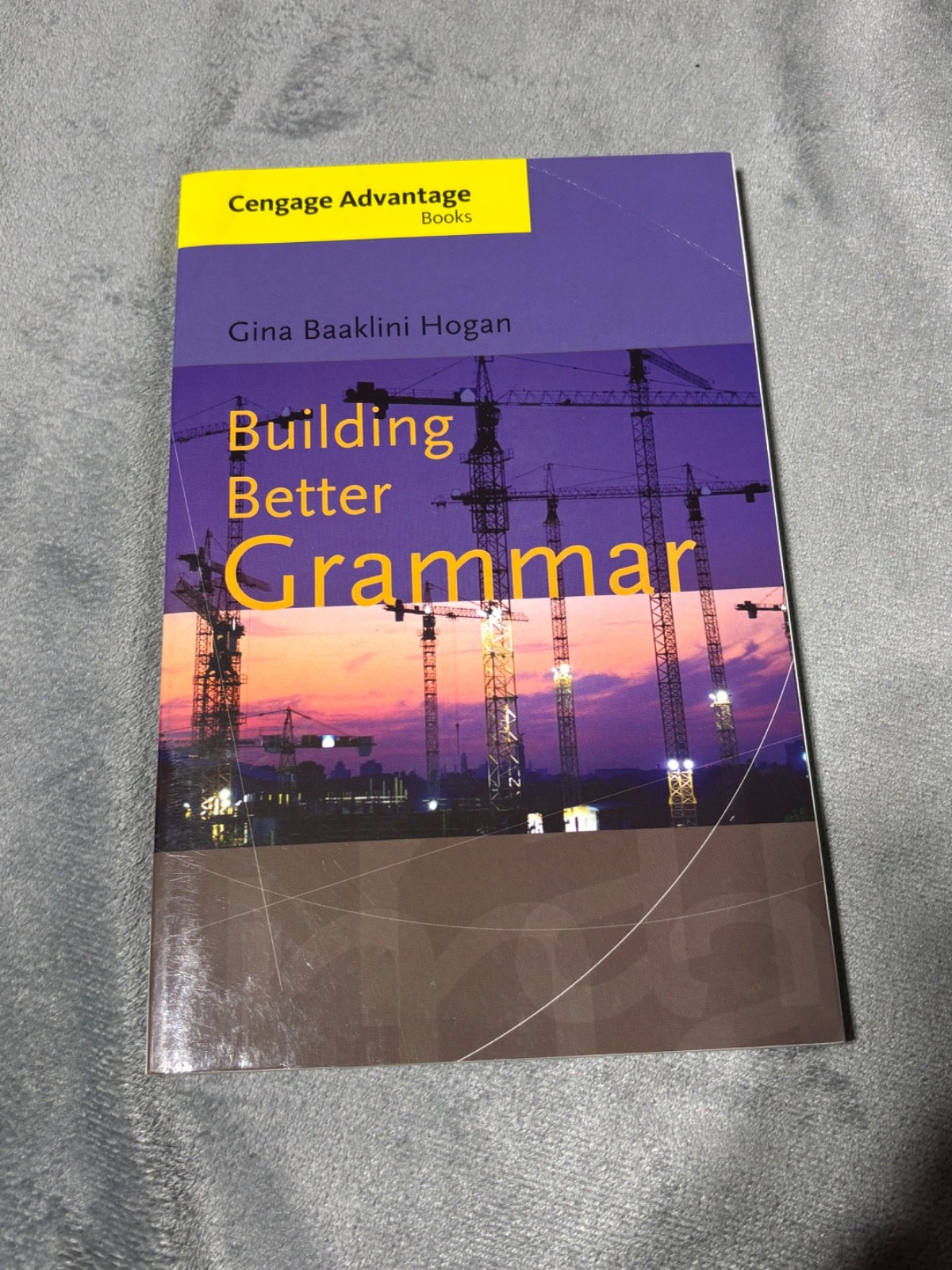Building Better Grammar – Paperback, by Gina Baaklini Hogan Wadsworth