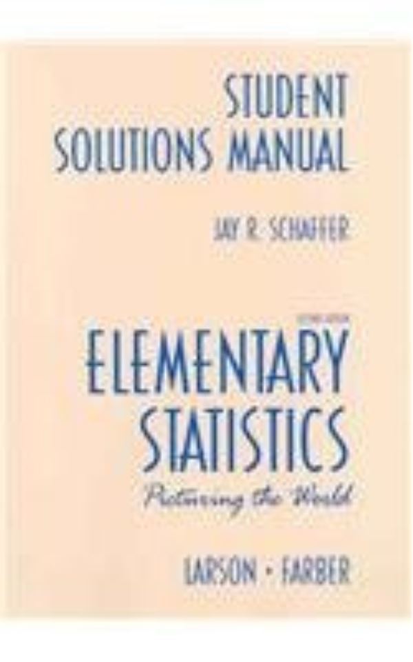 Elementary Statistics: Picturing the World by Jay R. Schaffer
