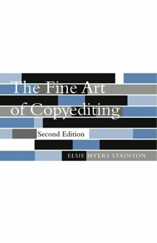 The Fine Art of Copyediting by Professor Stainton, Elsie Myers: New
