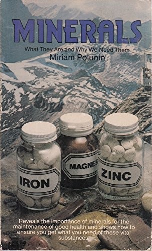 Minerals: What They are and Why We Ne… by Polunin, Miriam Paperback / softback