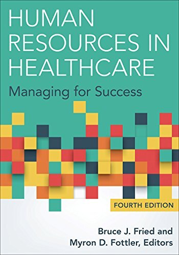 Human Resources In Healthcare by Bruce Fried