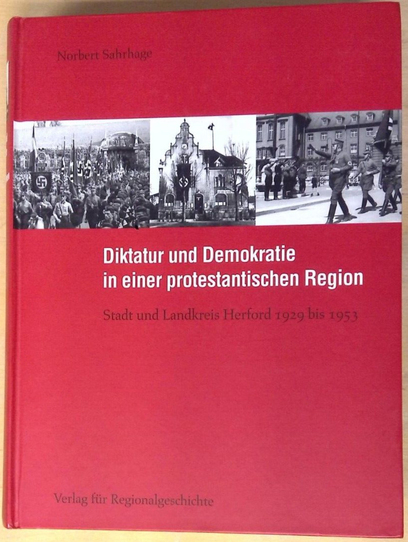 Diktatur und Demokratie in einer protestantischen Region