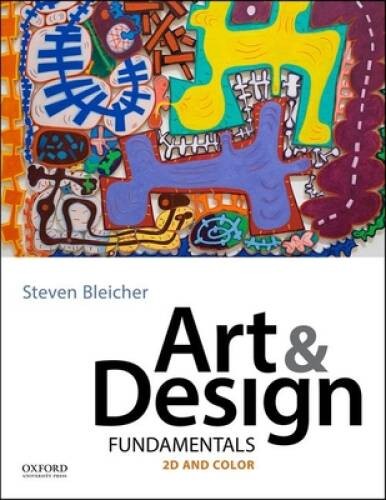Art and Design Fundamentals – Paperback By Bleicher, Steven – GOOD
