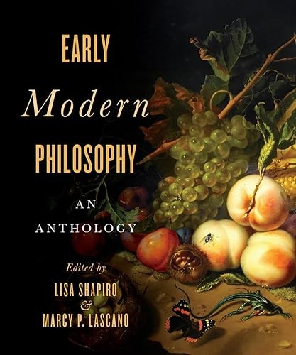 Early Modern Philosophy: An Anthology