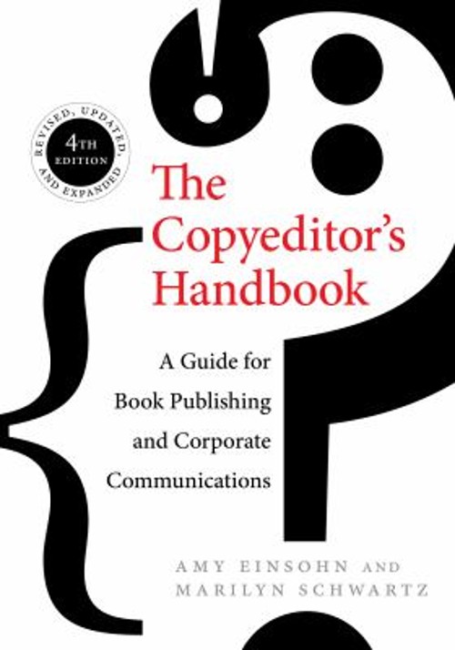 The Copyeditor’s Handbook : A Guide for Book Publishing and Corpo