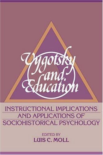 Vygotsky and Education : Instructional Implications and Applications of Socio…