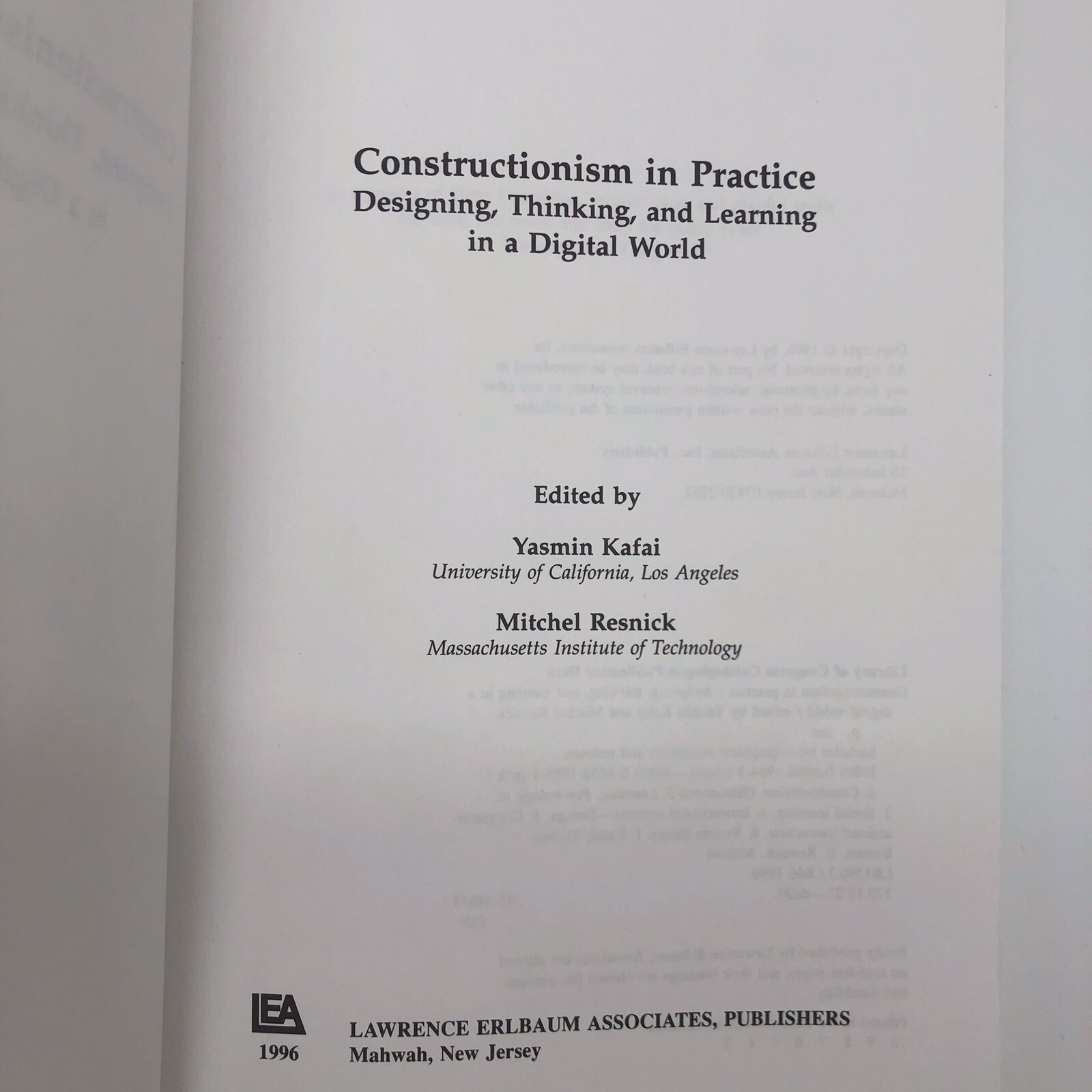 Constructionism In Practice Designing Thinking And Learning In A Digital World