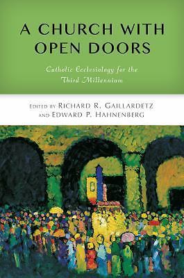 A Church with Open Doors: Catholic Ecclesiology for the Third Millennium by