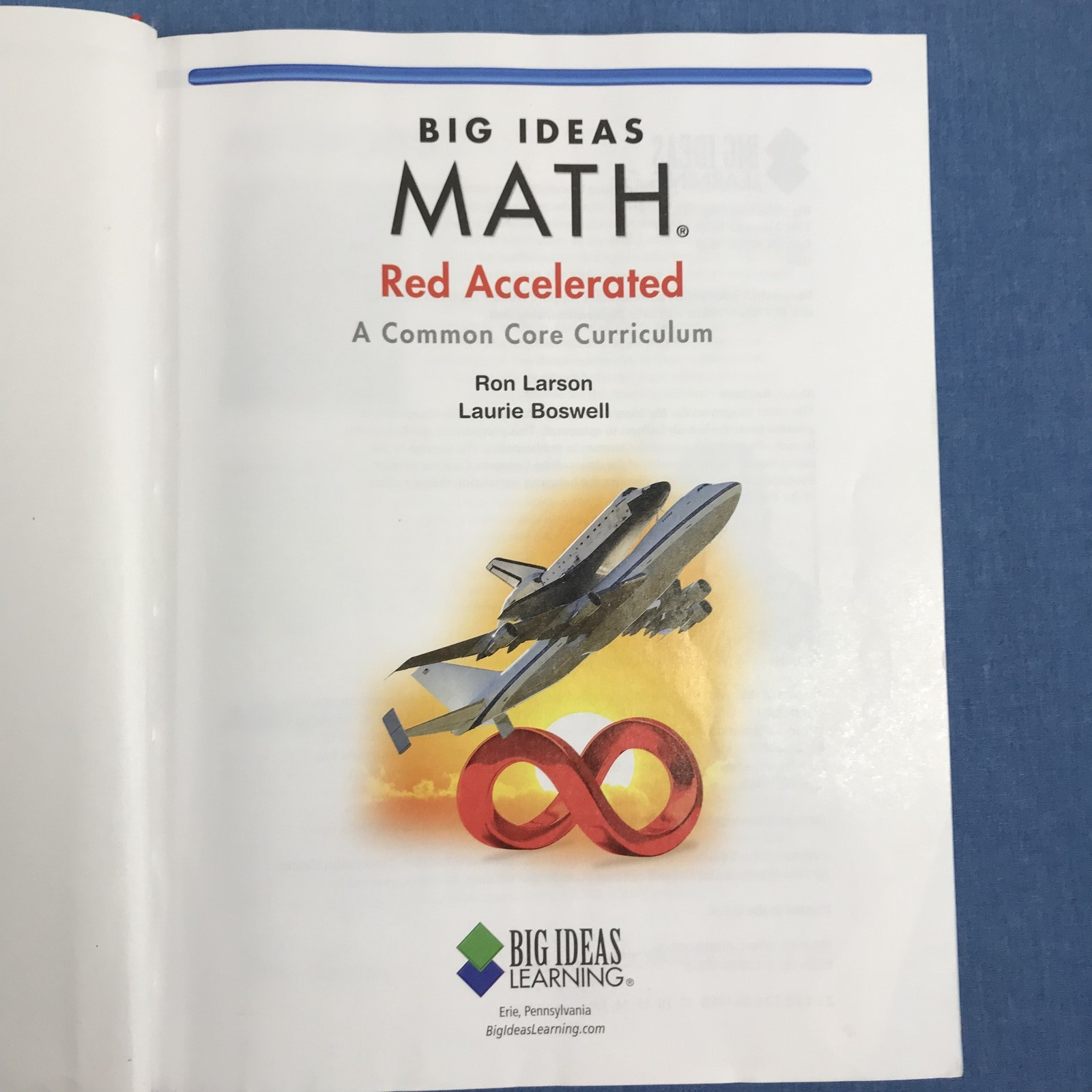 BIG IDEAS MATH Accelerated Textbook A Common Core Curriculum Larson Boswell 2014