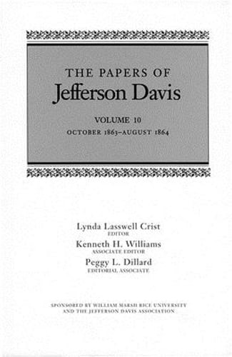 The Papers of Jefferson Davis: October 1863-August 1864 by Jefferson Davis: Used