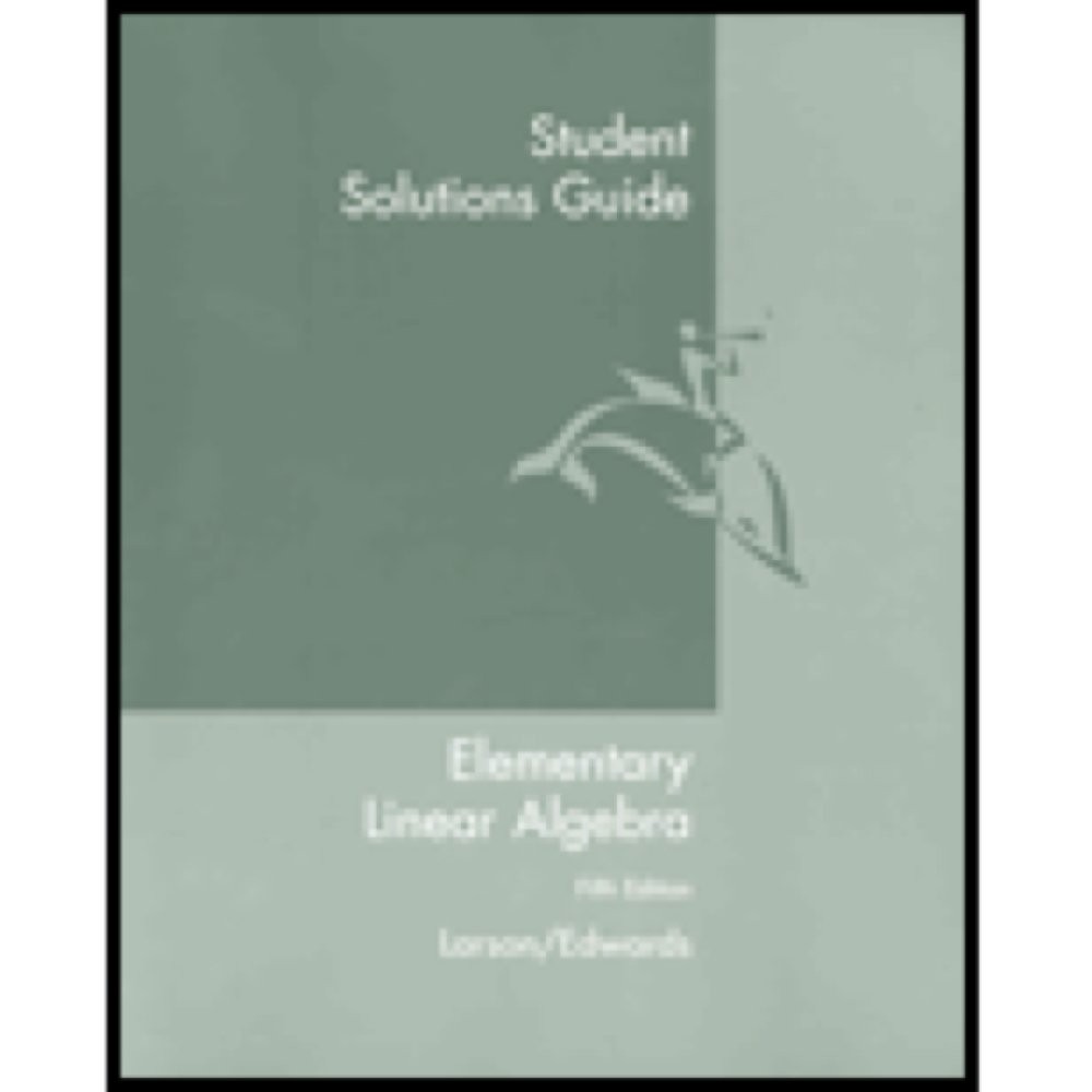 Student Solutions Guide – Elementary Linear Algebra