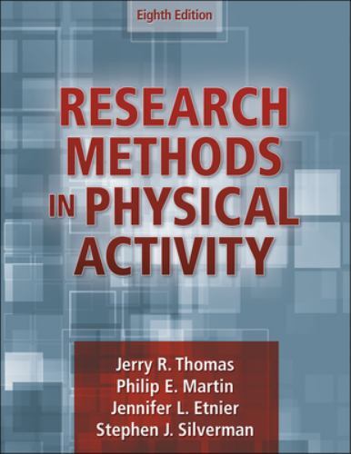 Research Methods in Physical Activity, Martin, Philip,Etnier, Jennifer L.,Thomas