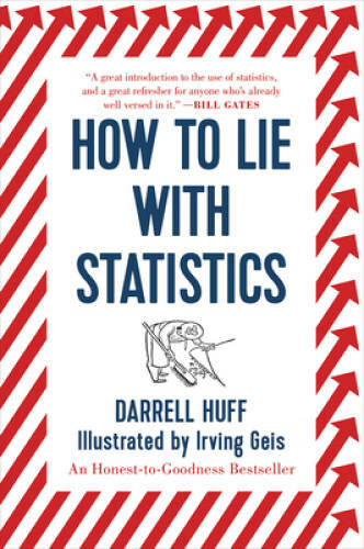 How to Lie with Statistics – Paperback By Huff, Darrell – ACCEPTABLE