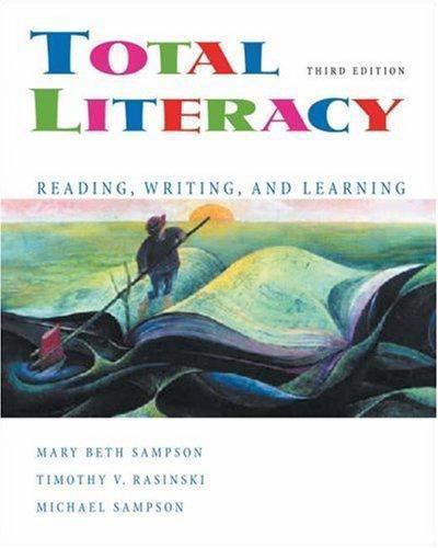 Total Literacy: Reading, Writing, and Learning (with CD-ROM and InfoTracÂ®) Sam