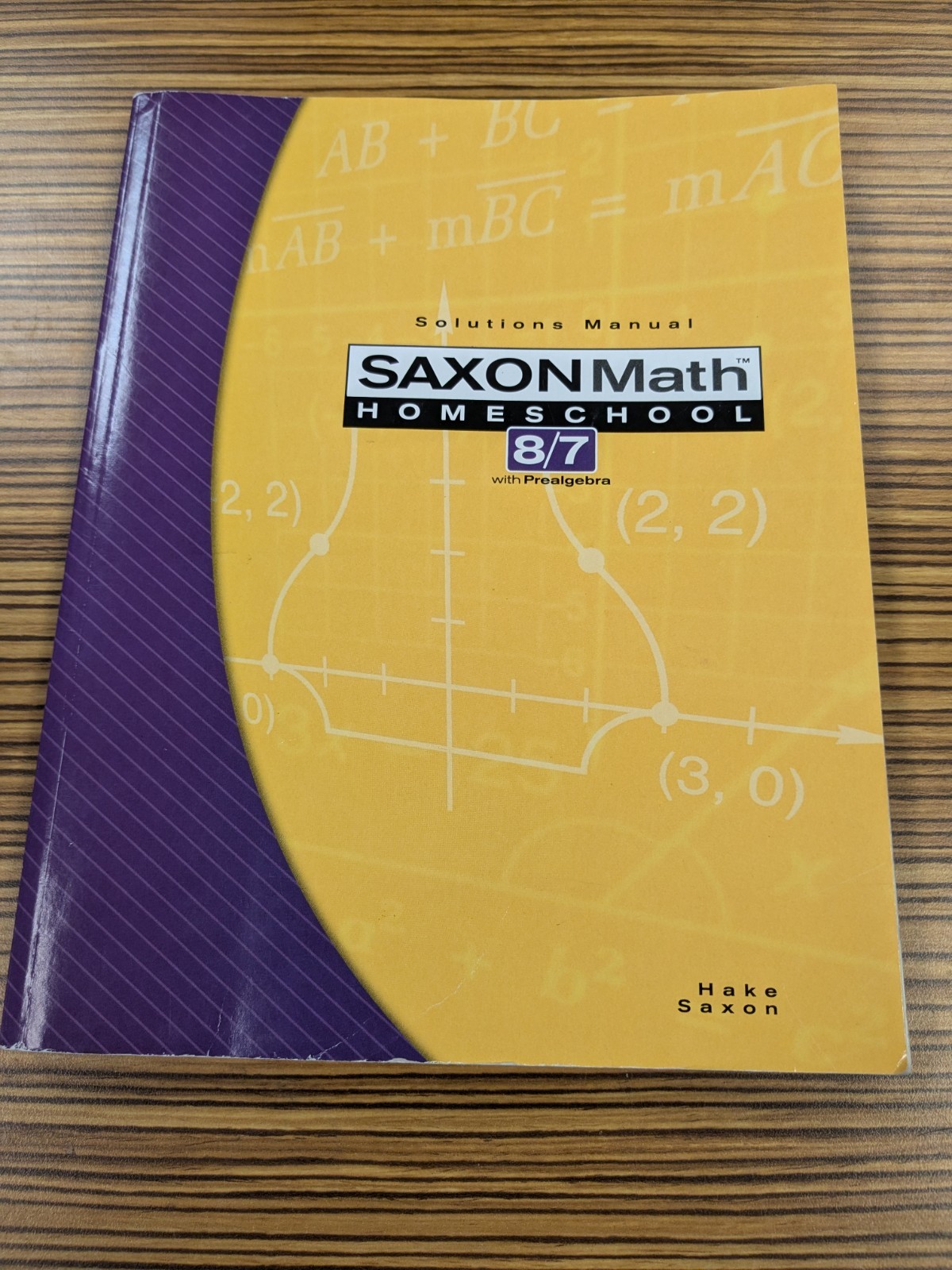 Saxon Math 8/7 Homeschool SOLUTIONS MANUAL
