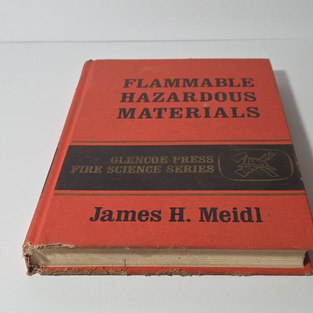 Flammable Hazardous Materials Glencoe Press Fire Science Series, James H. Meidl