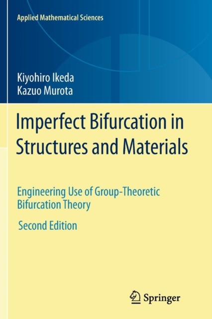 Ikeda – Imperfect Bifurcation in Structures and Materials Engineerin – X555z
