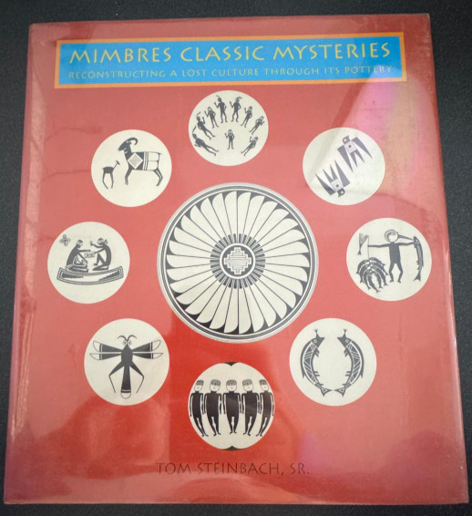 Mimbres Classic Mysteries: Reconstructing A Lost Culture Through Its Pottery