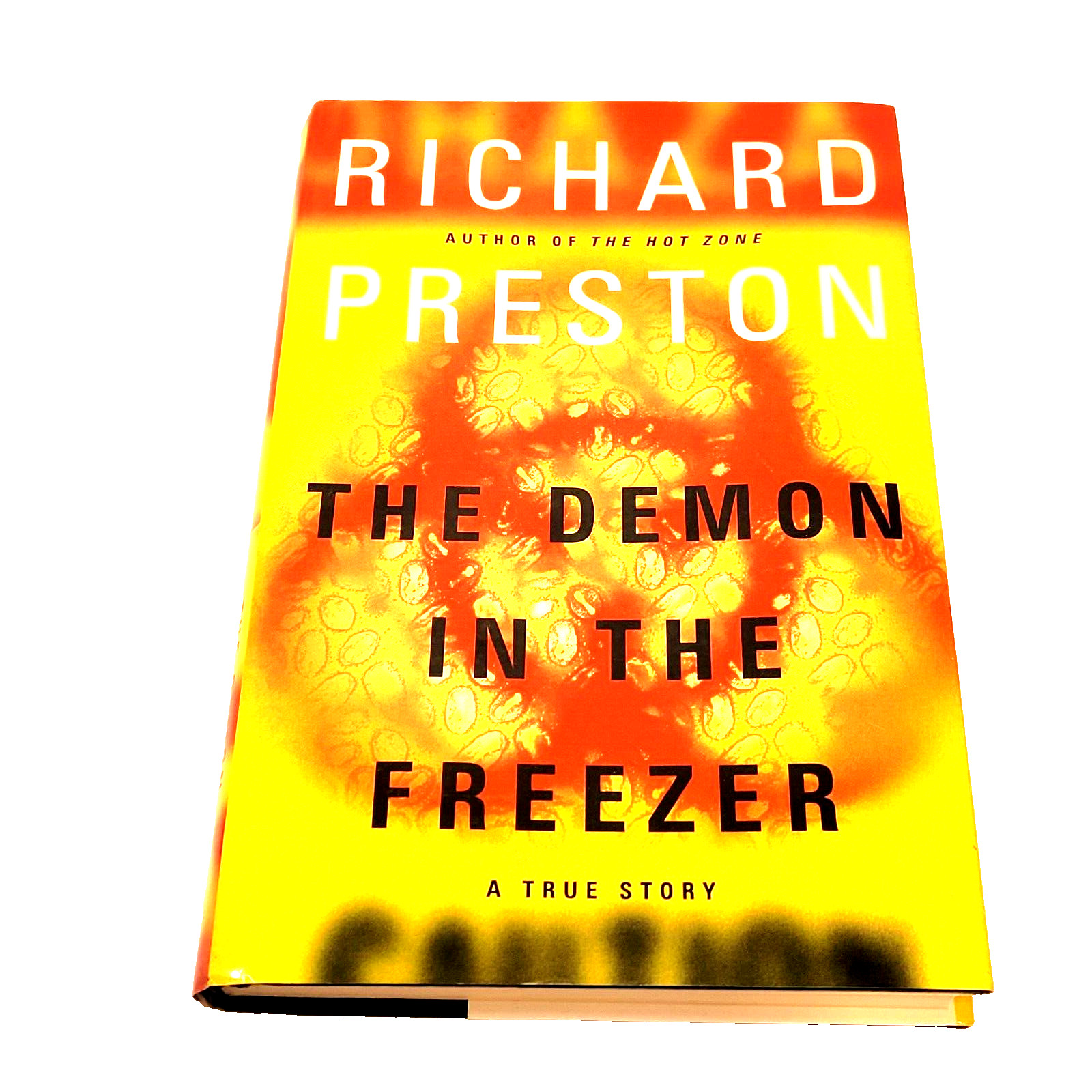 The Demon in the Freezer: A True Story by Preston, Richard Hardback