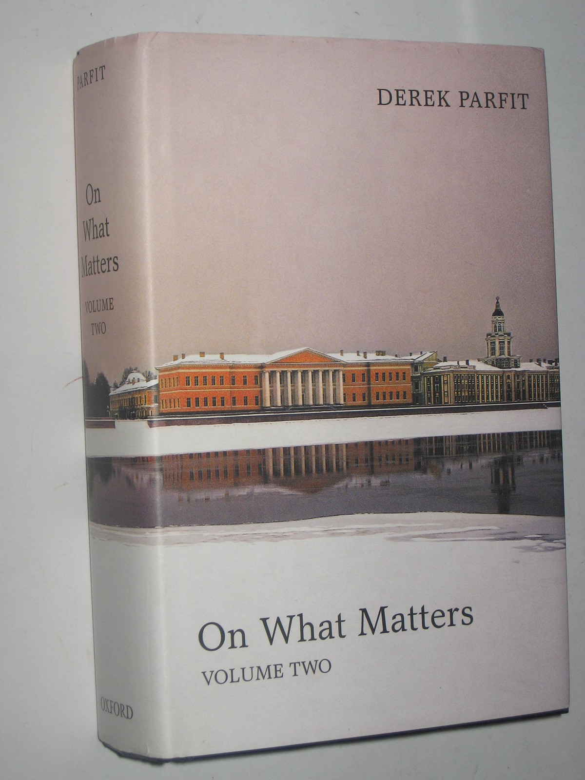 ON WHAT MATTERS, VOL. 2 (BERKELEY TANNER LECTURES) BY Derek Parfit PAPERBACK