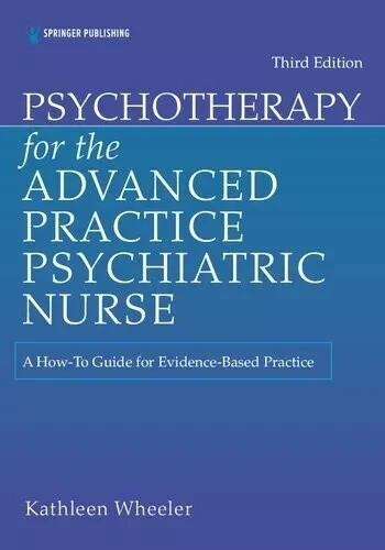 Psychotherapy for the Advanced Practice Psychiatric Nurse