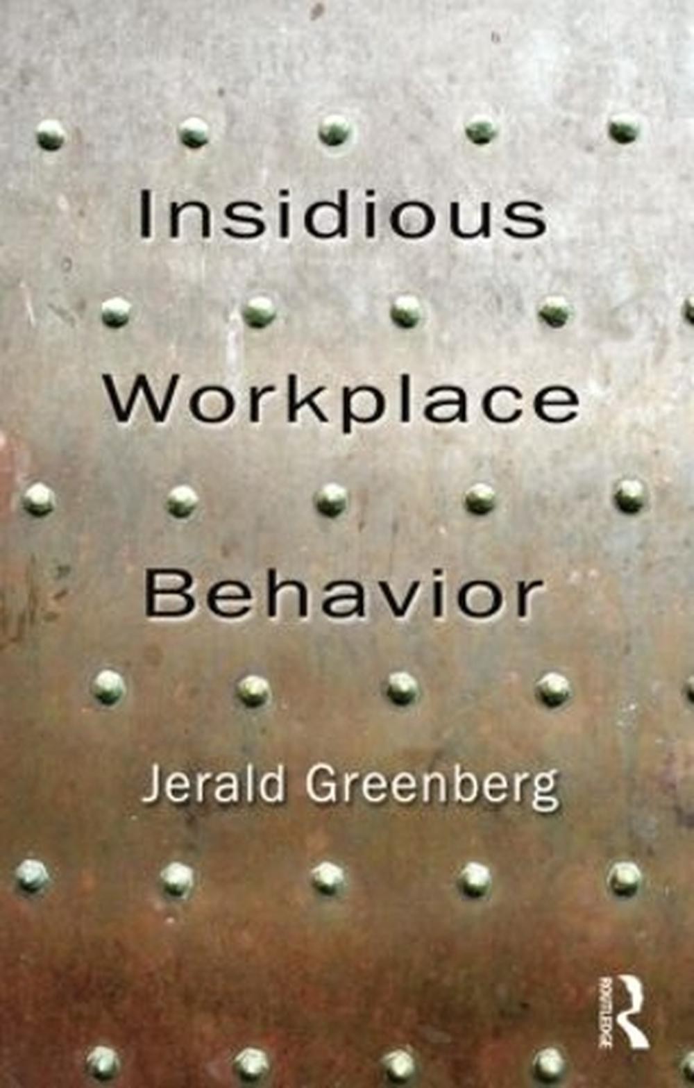 Insidious Workplace Behavior by Jerald Greenberg (English) Paperback Book
