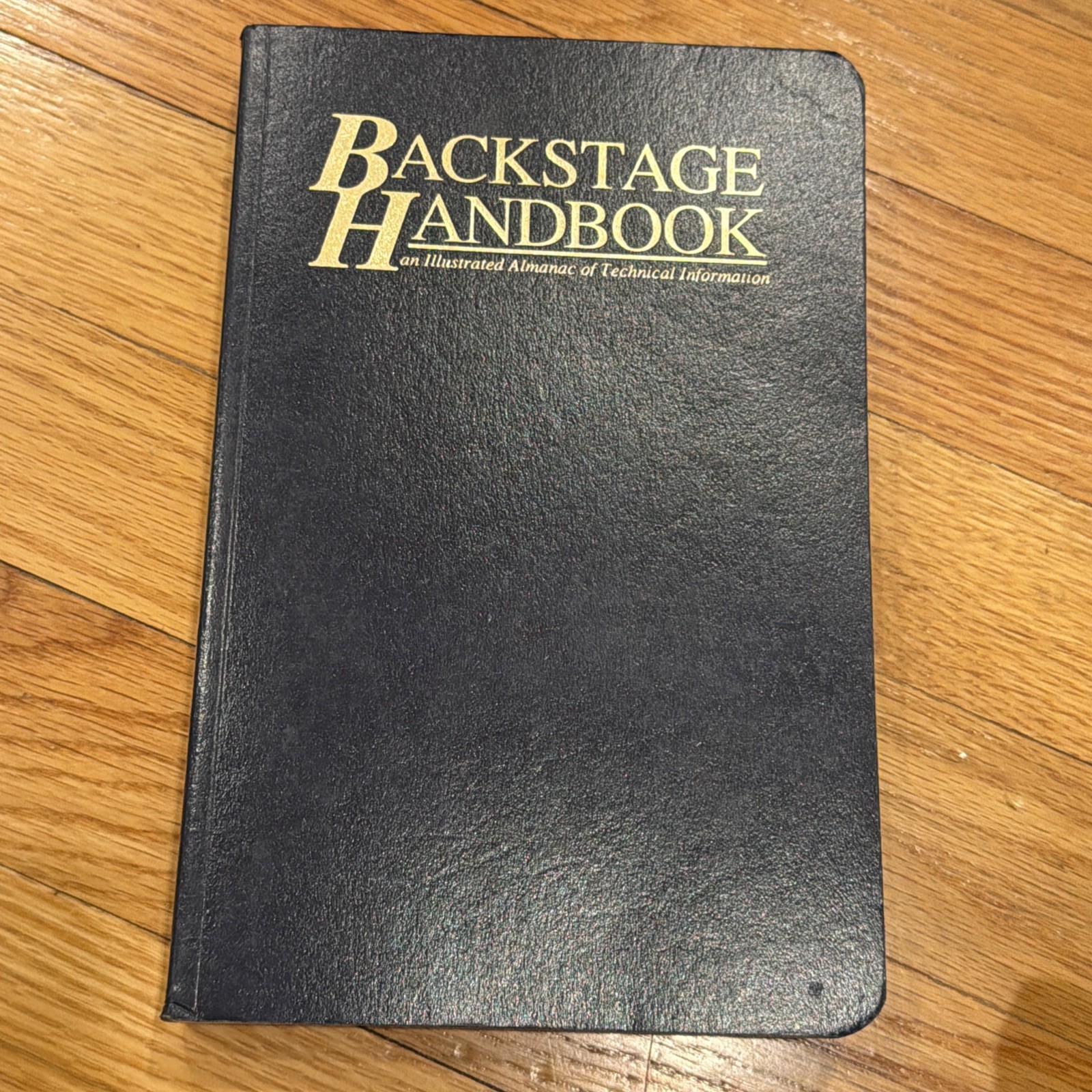 Backstage Handbook An Illustrated Almanac of Technical Information 3rd Ed 1994