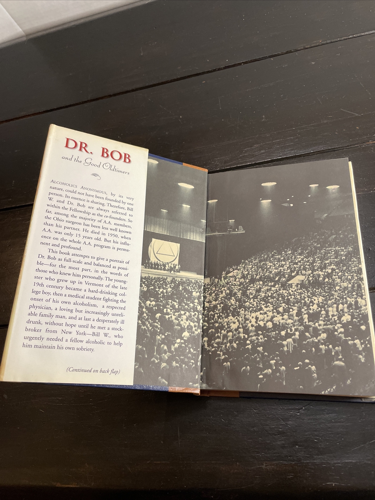 Dr. Bob and the Good Oldtimers: A Biography, with Recollections of Early A. A.