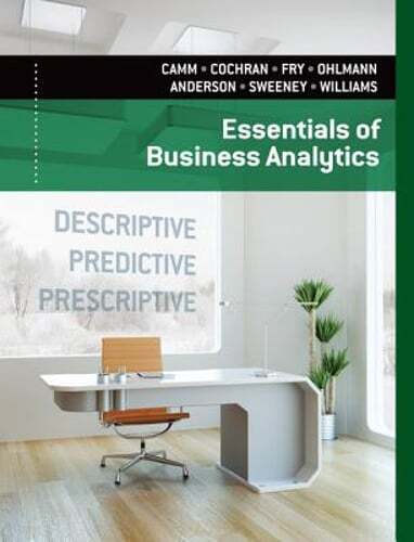 Essentials of Business Analytics by Jeffrey D Camm: Used