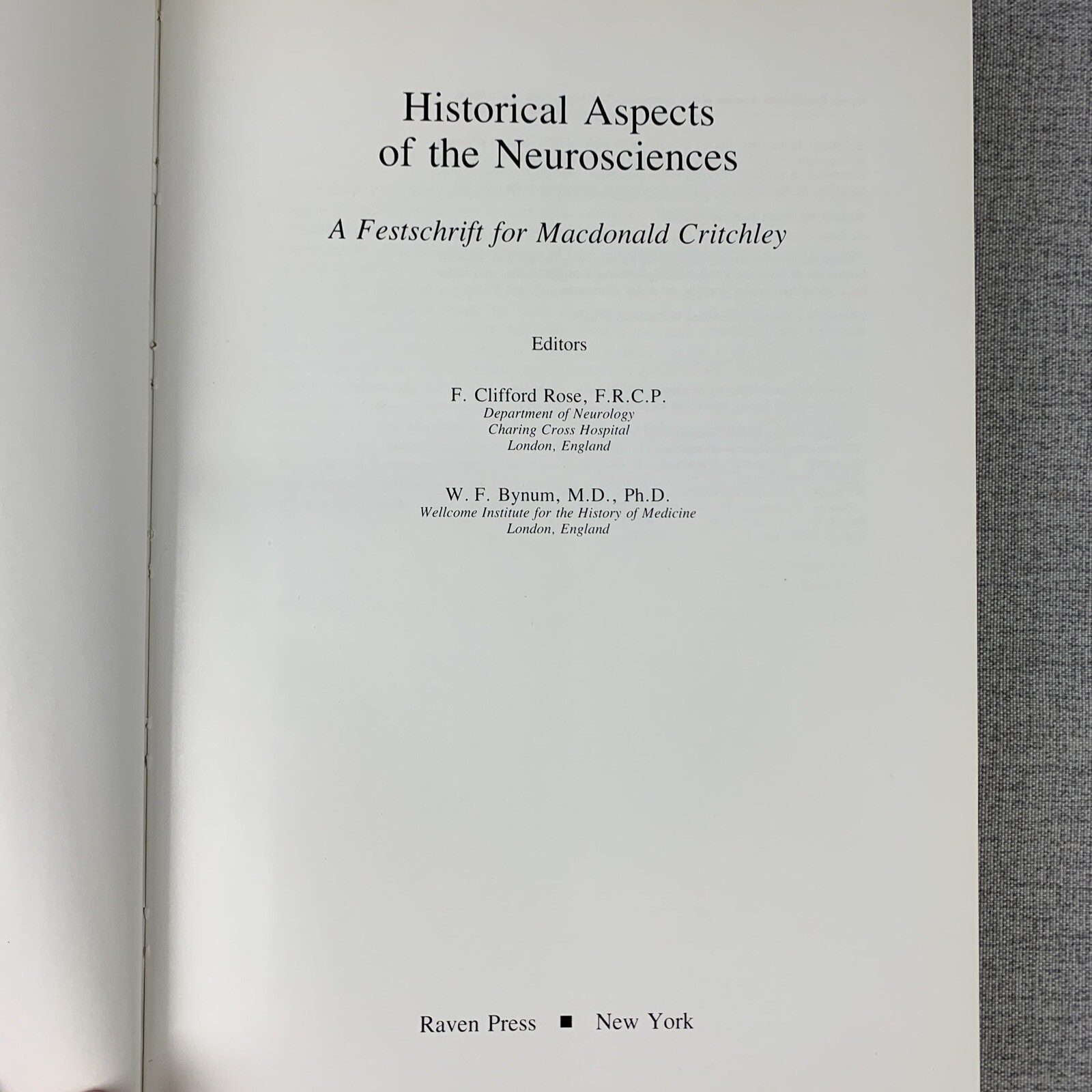 Historical Aspects of the Neurosciences By Rose & Bynum