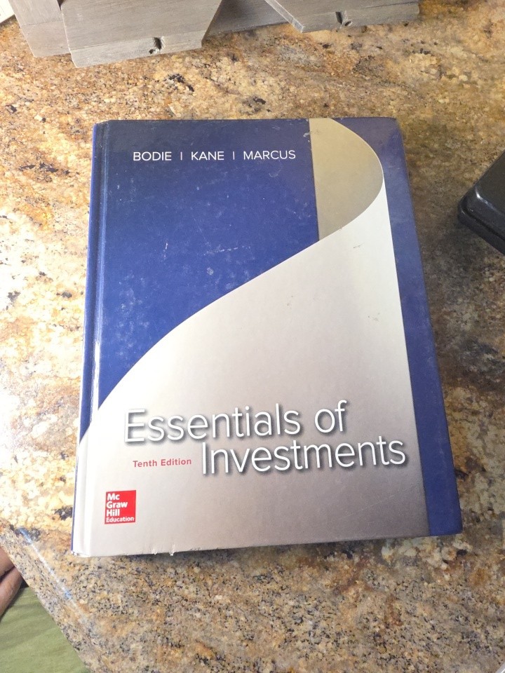 Essentials of Investments by Alan J. Marcus, Zvi Bodie and Alex Kane (2016)