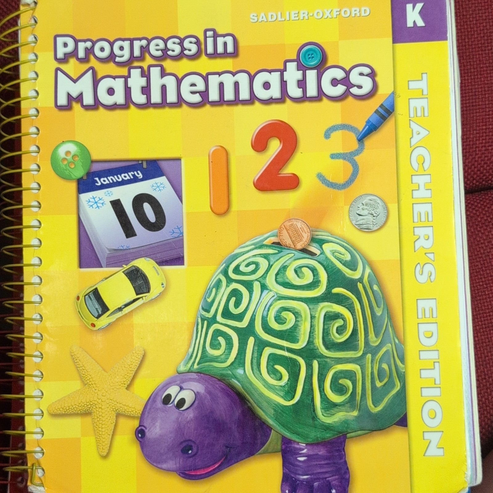 Sadlier-Oxford Progress in Mathematics 2006 Grade K Teacher’s Edition Spiral