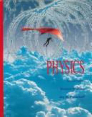 Physics: For Science and Engineering by Richard Wolfson; Jay M. Pasachoff