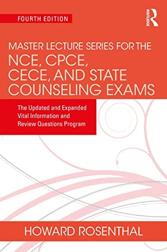 Master Lecture Series for the NCE, CPCE, CECE, and State Co