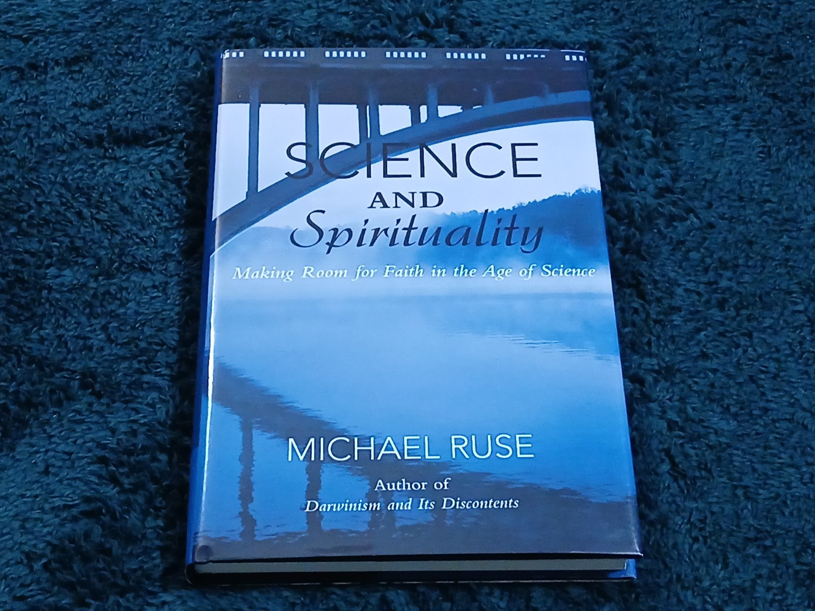 Science and Spirituality by Michael Ruse (2010, Hardcover)