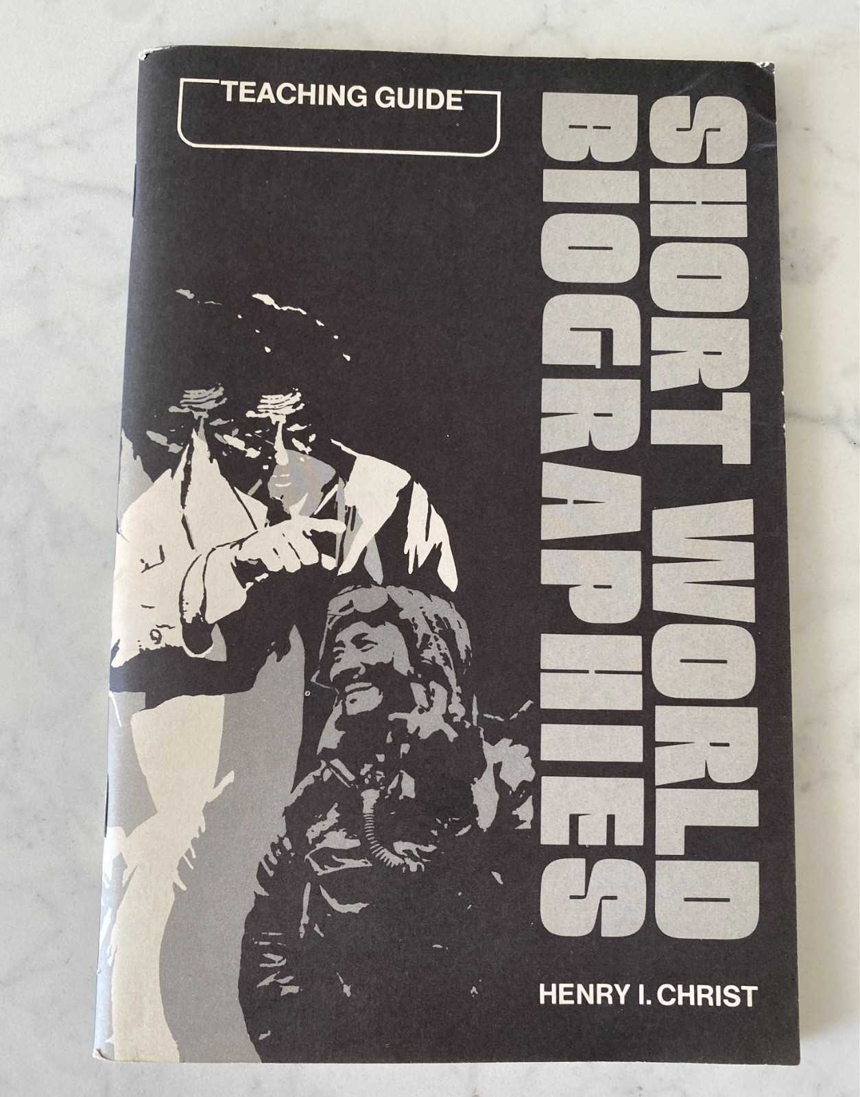 1973 Teaching Guide Short World Biographies by Henry I Christ Globe Book Co