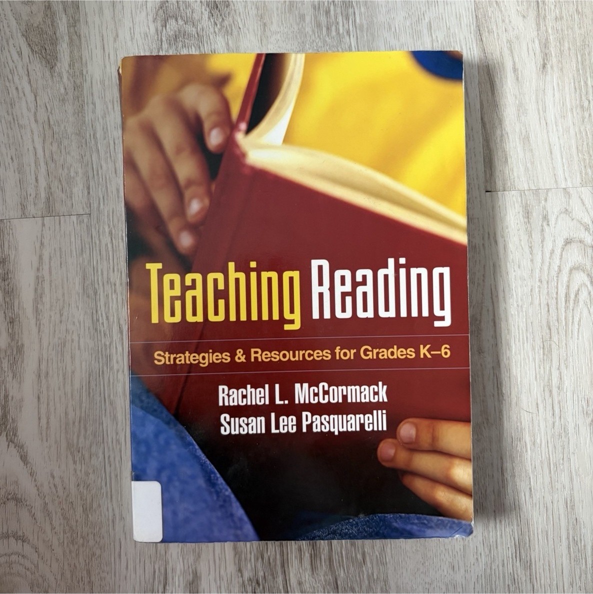 The Guilford Press Teaching Reading K-6 McCormack Pasquarelli Paperback