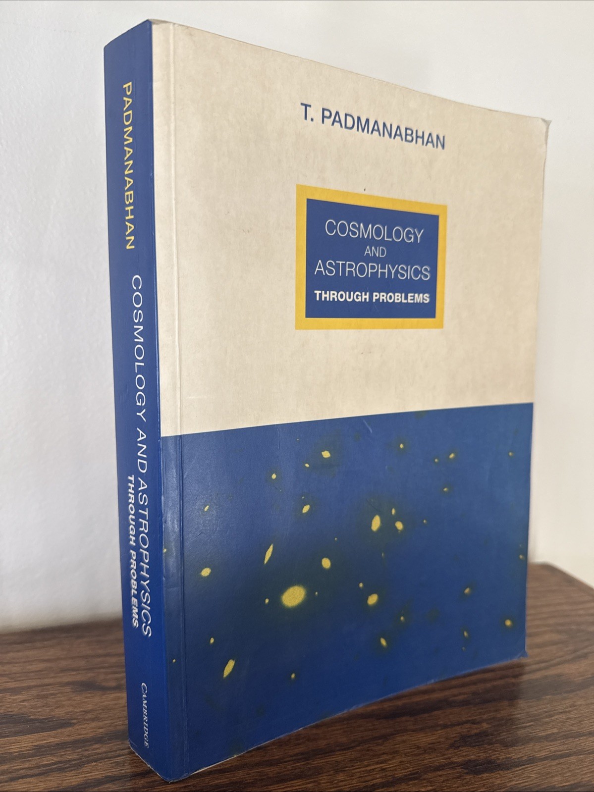 Cosmology and Astrophysics through Problems (1996) by T. Padmanabhan