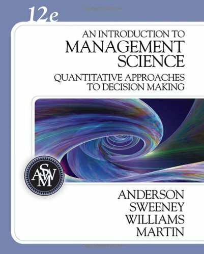 An Introduction to Management Science by David R Anderson