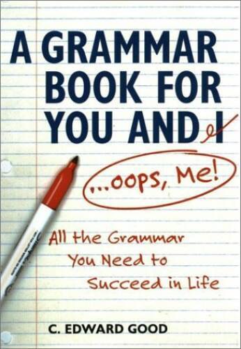 Grammar Book for You And I (Oops Me): All the Grammar You Need to Su – VERY GOOD