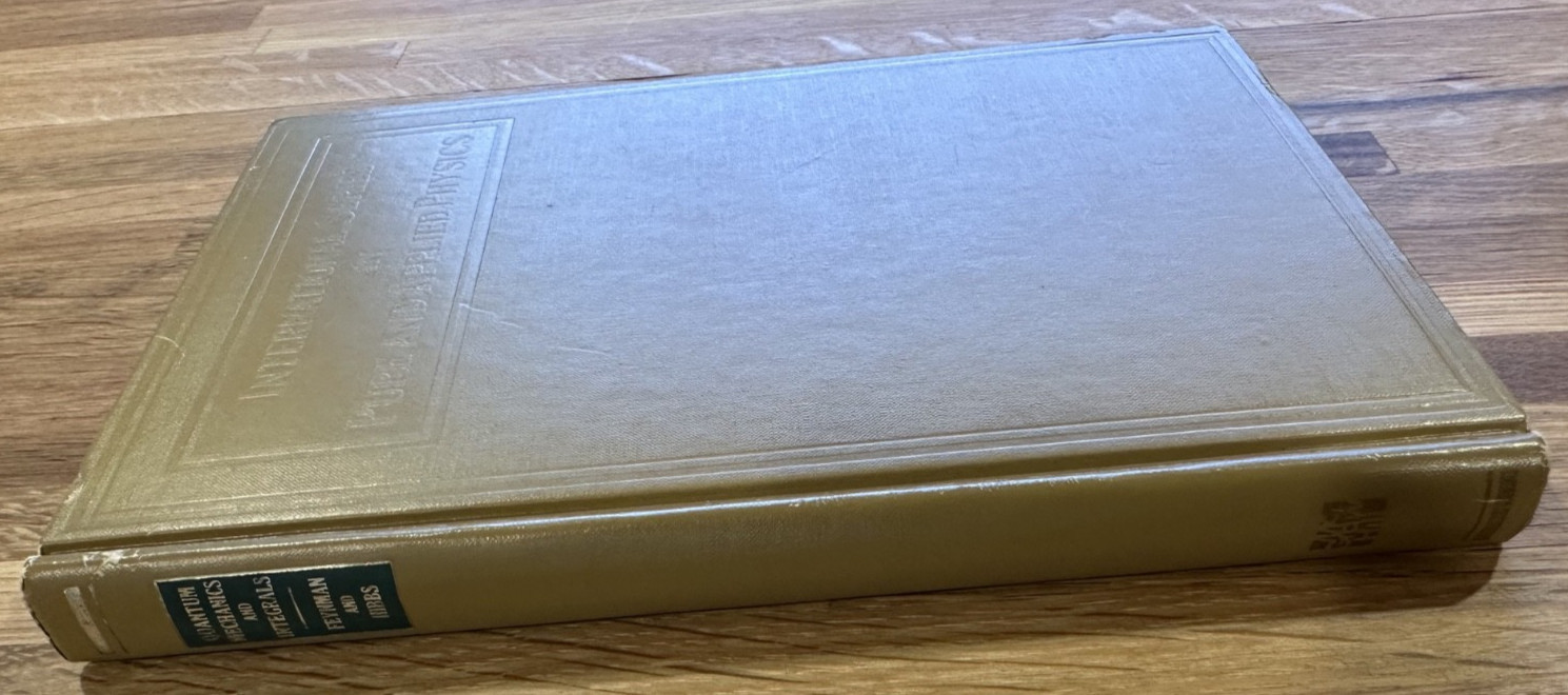 Quantum Mechanics and Path Integrals – Feynman & Hibbs 1st Edition 1965 HC