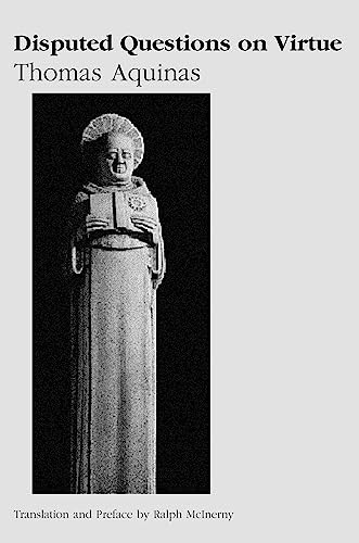 Disputed Questions on Virtue – GOOD
