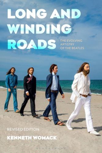 Long and Winding Roads : The Evolving Artistry of the Beatles, Hardcover by W…