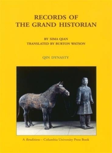 Records of the Grand Historian: Qin Dynasty – Paperback By Sima, Qian – GOOD